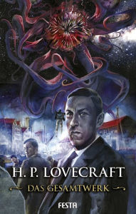 Title: H. P. Lovecraft - Das Gesamtwerk im Schuber: Sämtliche Erzählungen und Zusammenarbeiten, Author: H. P. Lovecraft