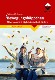 Title: Bewegunghäppchen: Alltagsmobilität täglich individuell fördern, Author: Bettina M. Jasper