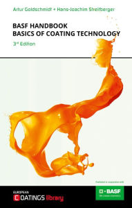 Title: BASF Handbook Basics of Coating Technology: 3rd Revised Edition, Author: Hans-Joachim Streitberger