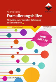 Title: Formulierungshilfen: Aktivitäten der sozialen Betreuung dokumentieren, Author: Andrea Friese