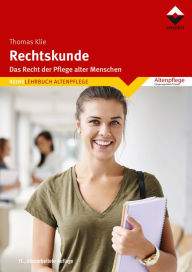 Title: Rechtskunde: Das Recht der Pflege alter Menschen, Author: Thomas Klie