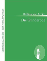 Title: Die Gï¿½nderode, Author: Bettina von Arnim