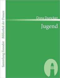 Title: Jugend, Author: Dora Duncker