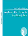 Andreas Hartknopfs Predigerjahre