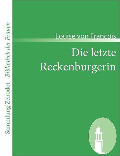 Die letzte Reckenburgerin