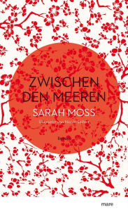 Title: Zwischen den Meeren, Author: Sarah Moss