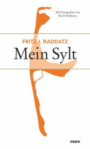 Title: Mein Sylt, Author: Fritz J. Raddatz