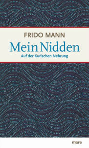 Title: Mein Nidden, Author: Frido Mann