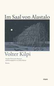 Title: Im Saal von Alastalo: Eine Schilderung aus den Schären, Author: Volter Kilpi