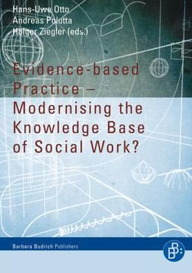 Evidence-Based Practice: Modernising the Knowledge Base of Social Work?