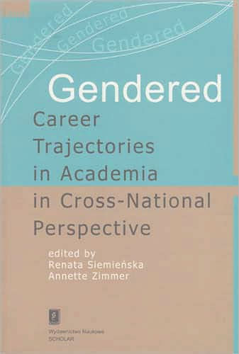 Gendered Career Trajectories in Academia in Cross-National Perspective