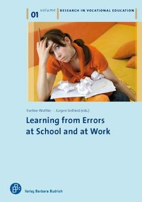 Learning from Errors at School and at Work: Vocational Education, Vol. 1