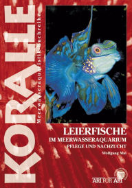 Title: Leierfische im Meerwasseraquarium: Pflege und Nachzucht, Author: Wolfgang Mai