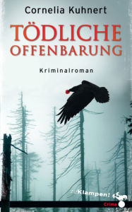 Title: Tödliche Offenbarung: Kriminalroman, Author: Susanne Mischke