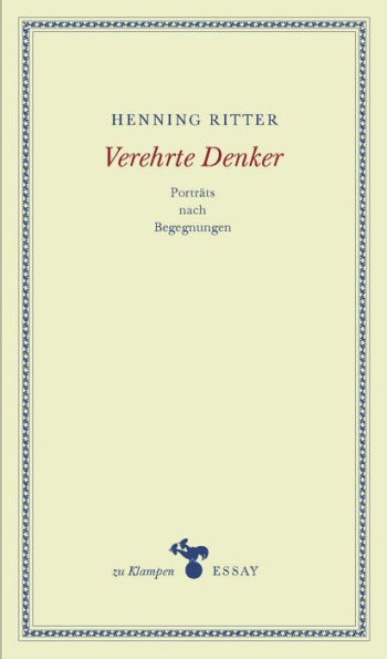 Verehrte Denker: Porträts nach Begegnungen