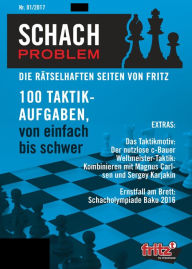 Title: Schach Problem #01/2017: Die rätselhaften Seiten von Fritz, Author: ChessBase GmbH