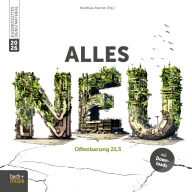 Title: alles neu: Offenbarung 21,5, Author: Matthias Rumm