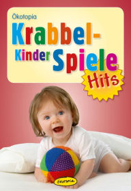 Title: Krabbelkinderspiele-Hits, Author: Sybille Günther