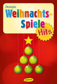 Title: Weihnachtsspiele-Hits, Author: Bernhard Schön