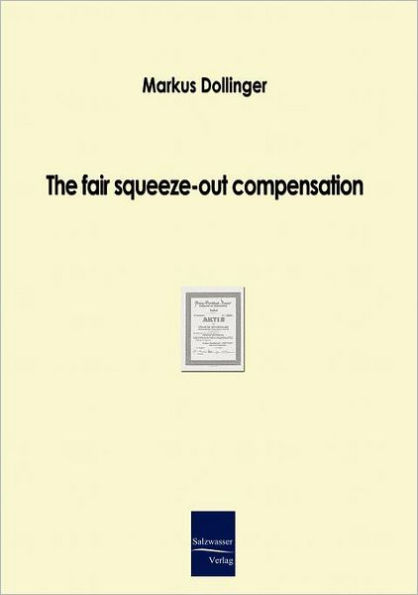 The fair squeeze-out compensation