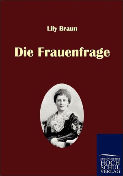 Die Frauenfrage