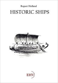 Title: Historic Ships, Author: Rupert Holland