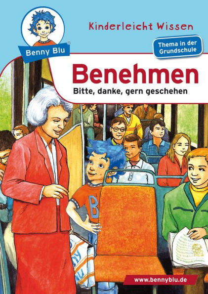 Benny Blu - Benehmen: Bitte, danke, gern geschehen