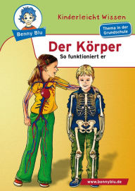 Title: Benny Blu - Der Körper: So funktioniert er, Author: Susanne Hansch