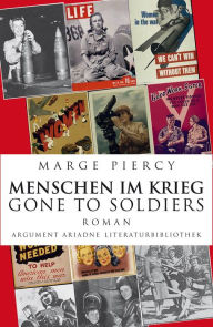 Title: Menschen im Krieg - Gone to Soldiers, Author: Marge Piercy