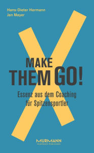 Title: Make them goX, Author: Hans-Dieter Hermann
