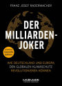 Der Milliarden-Joker - Scientific Edition: Wie Deutschland und Europa den globalen Klimaschutz revolutionieren können