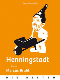 Title: Henningstadt, Author: Marcus Brühl