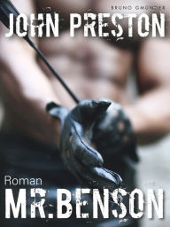 Title: Mr. Benson (Klassiker der schwulen SM-Literatur), Author: John Preston
