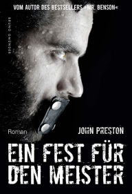 Title: Ein Fest für den Meister: Klassiker der schwulen SM-Literatur, Author: John Preston