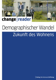 Title: Demographischer Wandel - Zukunft des Wohnens, Author: Bertelsmann Stiftung