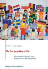 Title: The European Way of Life, Author: Bertelsmann Stiftung