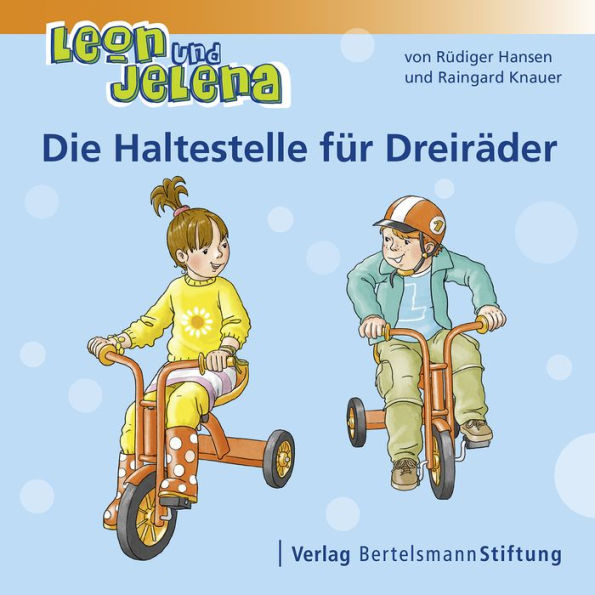 Leon und Jelena - Die Haltestelle für Dreiräder