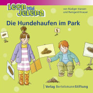 Title: Leon und Jelena - Die Hundehaufen im Park, Author: Rüdiger Hansen