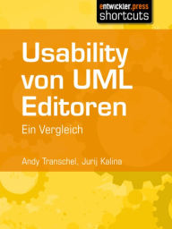 Title: Usability von UML Editoren: Ein Vergleich, Author: Andy Transchel