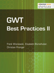 Title: GWT Best Practices II, Author: Frank Wisniewski