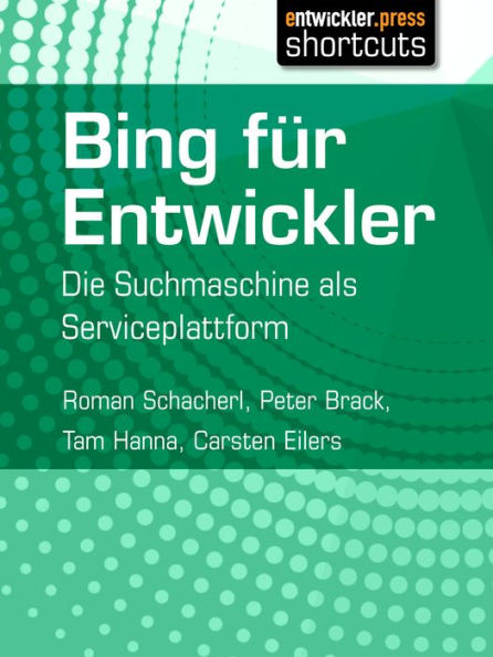 Bing für Entwickler: Die Suchmaschine als Serviceplattform