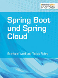 Title: Spring Boot und Spring Cloud, Author: Eberhard Wolff