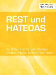 Title: REST und HATEOAS, Author: Kai Tödter