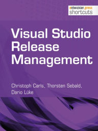 Title: Visual Studio Release Management, Author: Christoph Carls