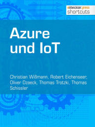 Title: Azure und IoT, Author: Christian Wißmann