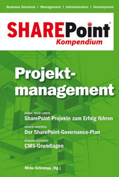 SharePoint Kompendium - Bd. 3: Projektmanagement: Projektmanagement