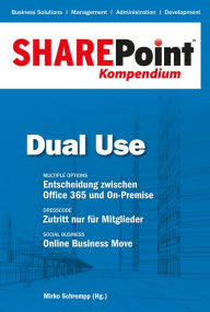 Title: SharePoint Kompendium - Bd. 5: Dual Use, Author: Mirko Schrempp