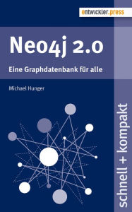 Title: Neo4j 2.0: Eine Graphdatenbank für alle, Author: Michael Hunger