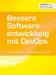Title: Bessere Softwareentwicklung mit DevOps, Author: Uwe Baumann