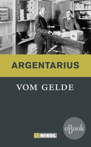 Title: Vom Gelde, Author: Argentarius